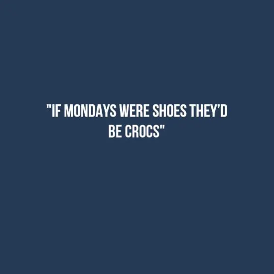 Images with monday work quotes