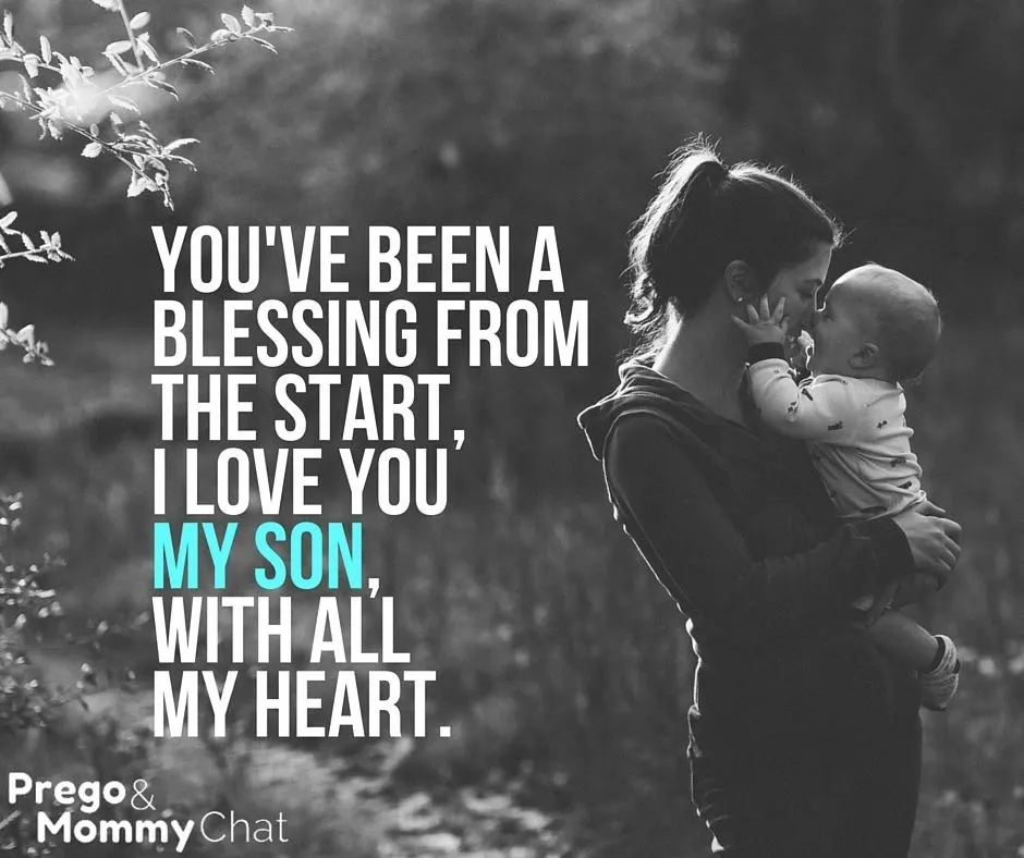 Best quotes about a mother's love for her son with pics